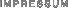  IMPRESSUM